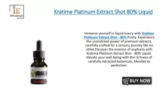 Kratime Platinum Extract Shot 80% Liquid