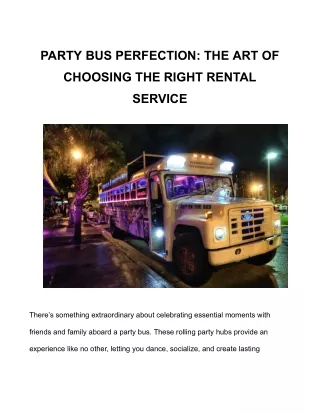 PARTY BUS PERFECTION_ THE ART OF CHOOSING THE RIGHT RENTAL SERVICE