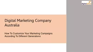 How To Customize Your Marketing Campaigns According To Different Generations