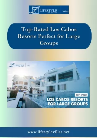 Top-Rated Los Cabos Resorts Perfect for Large Groups