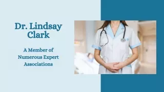 Dr. Lindsay Clark - A Member of Numerous Expert Associations