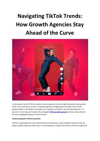 Navigating TikTok Trends: How Growth Agencies Stay Ahead of the Curve