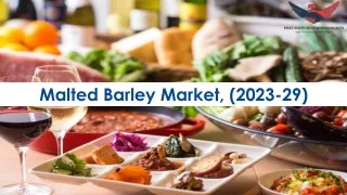 Malted Barley Market Opportunities, Business Forecast To 2030