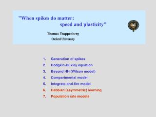 ”When spikes do matter: speed and plasticity” Thomas