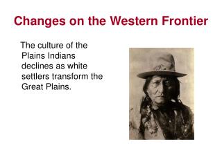 Changes on the Western Frontier