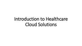 Introduction to Healthcare Cloud Solutions