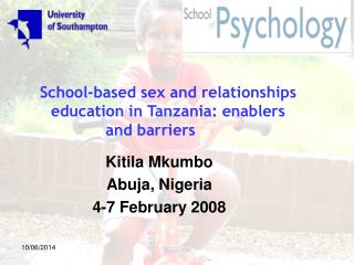 School-based sex and relationships 	education in Tanzania: enablers and barriers