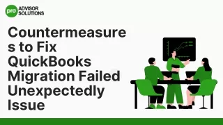 Effective Ways To Fix QuickBooks Migration Failed Unexpectedly Issue