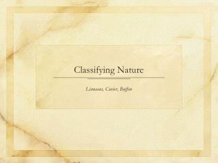 Classifying Nature