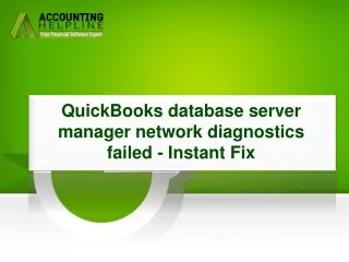 Easily Fix QuickBooks database server manager network diagnostics failed error