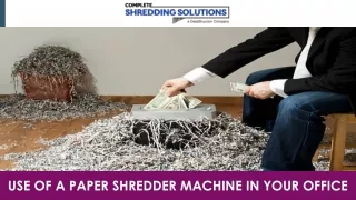 Use of a Paper Shredder Machine in your Office