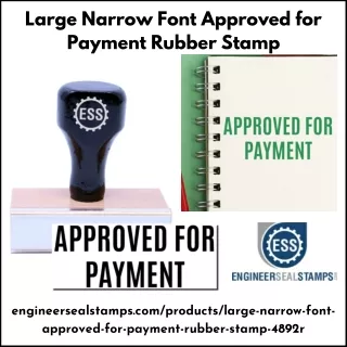 Large Narrow Font Approved for Payment Rubber Stamp