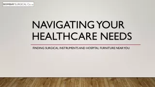 Navigating your healthcare needs