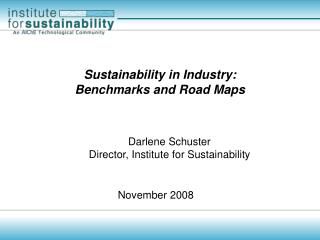 Sustainability in Industry: Benchmarks and Road Maps