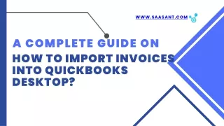 2. How to Import Invoices into QuickBooks Desktop