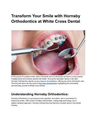 Transform Your Smile with Hornsby Orthodontics at White Cross Dental