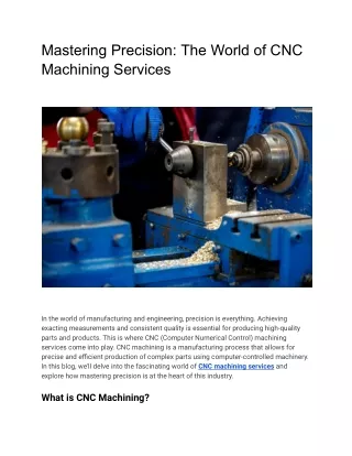 Mastering Precision: The World of CNC Machining Services
