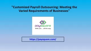 Customized Payroll Outsourcing Meeting the Varied Requirements of Businesses