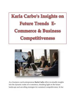 Karla Carbo's Insights on Future Trends  E-Commerce & Business Competitiveness