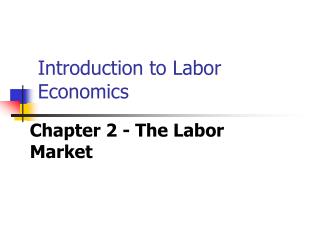 Introduction to Labor Economics