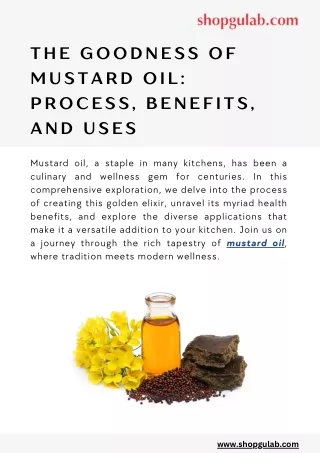 The Goodness of Mustard Oil Process, Benefits, and Uses