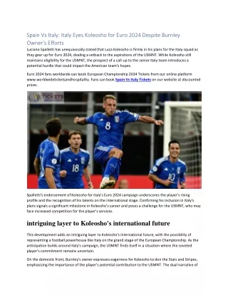 Spain Vs Italy Italy Eyes Koleosho for Euro 2024 Despite Burnley Owner's Efforts