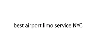 best airport limo service NYC