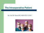The Intraoperative Patient