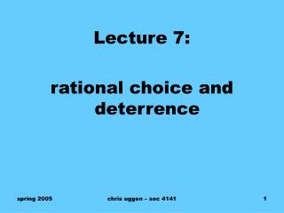 Lecture 7: rational choice and deterrence
