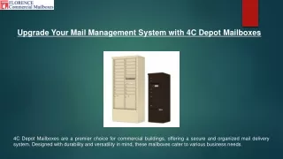 Enhance Your Mail Management with 4C Depot Mailboxes - A Secure and Efficient Solution