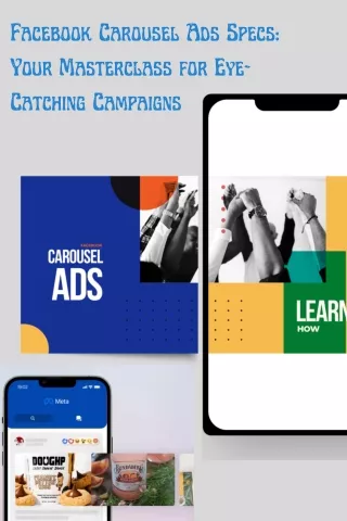 Facebook Carousel Ads Specs Your Masterclass for Eye-Catching Campaigns