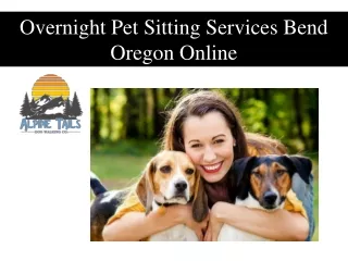 Overnight Pet Sitting Services Bend Oregon Online