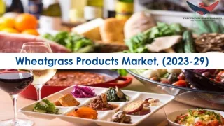 Wheatgrass Products Market Opportunities, Business Forecast To 2030