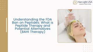 Understanding the FDA Ban on Peptides - What is Peptide Therapy and Potential Alternatives (Bahi Therapy)