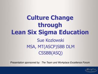 Culture Change through Lean Six Sigma Education