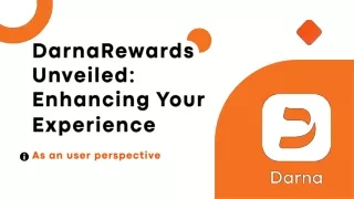 DarnaRewards Unveiled: Enhancing Your Experience