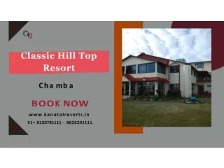 Resort in Chamba | Classic Hill Top Resort in Chamba