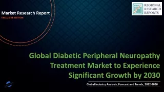 Diabetic Peripheral Neuropathy Treatment Market to Experience Significant Growth by 2030