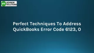 Step-By-Step Fix For QuickBooks Error Code 6123, 0