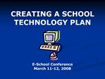CREATING A SCHOOL TECHNOLOGY PLAN