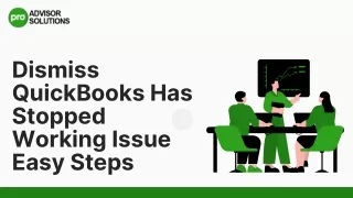 Easy Ways To Fix QuickBooks Has Stopped Working Issue