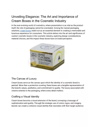 Unveiling Elegance: The Art and Importance of Cream Boxes in the Cosmetic Indust