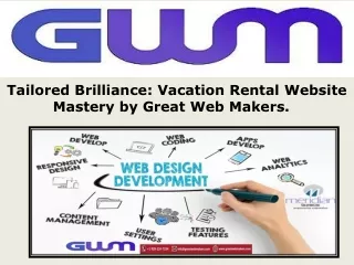 Vacation Rental Website Mastery by Great Web Makers.