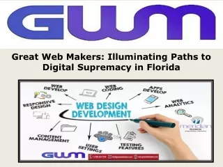 Great Web Makers Illuminating Paths to Digital Supremacy in Florida