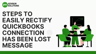 How To Rectify QuickBooks connection has been lost Issue