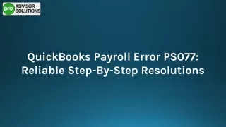 Instant Method To Troubleshoot QuickBooks Payroll Error PS077