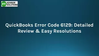 Step-By-Step Fix For QuickBooks Error Code 6129