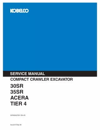 KOBELCO 35SR ACERA TIER 4 COMPACT CRAWLER EXCAVATOR Service Repair Manual