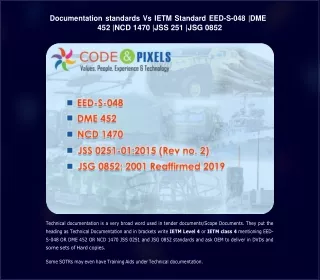 Documentation standards Vs IETM Standard EED-S-048 DME  452 NCD 1470 JSS 251 JSG 0852