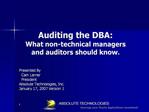 Auditing the DBA: What non-technical managers and auditors should know.